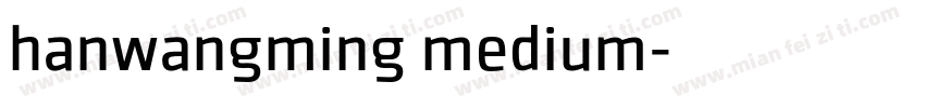 hanwangming medium字体转换